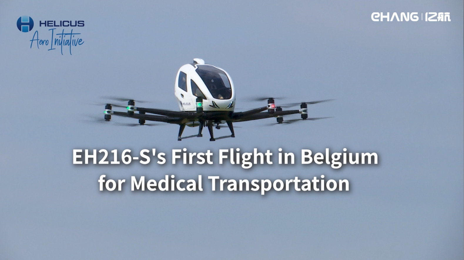 EHang Successfully Completes Its First Flight in Belgium for Medical Transportation