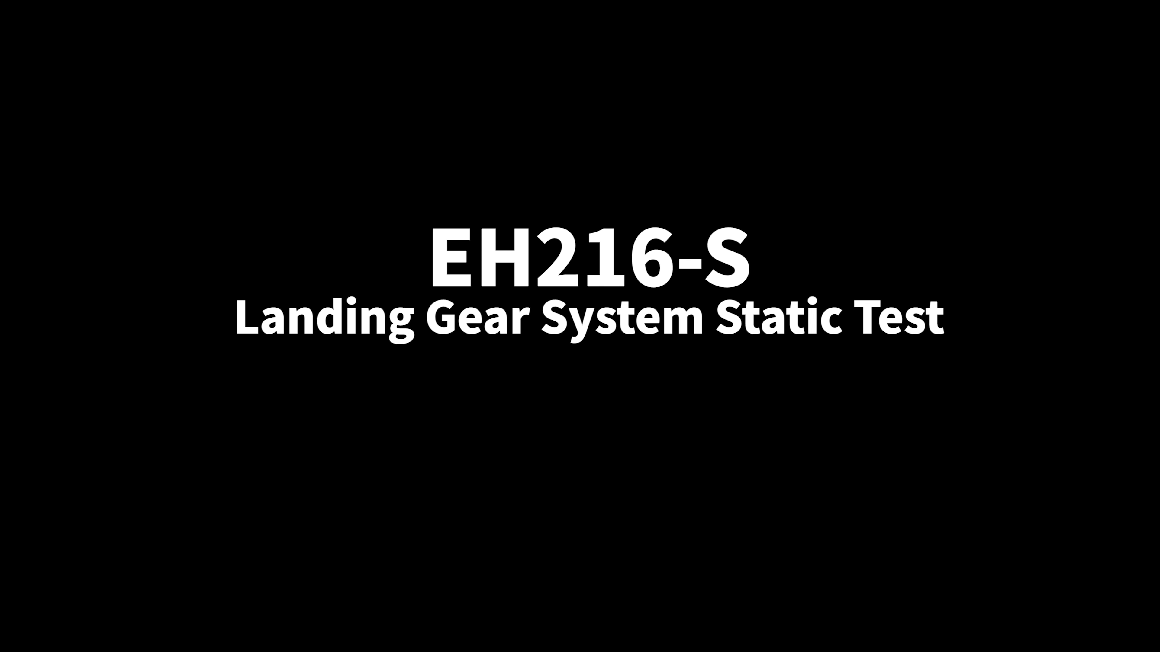 TC Experiment Highlights:EH216-S Landing Gear System Static Test
